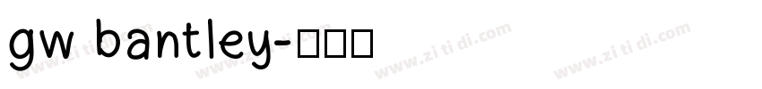 gw bantley字体转换